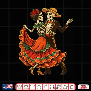 Design Dia De Los Muertos Skeletons Dancing Mexican Day of Dead Shirt