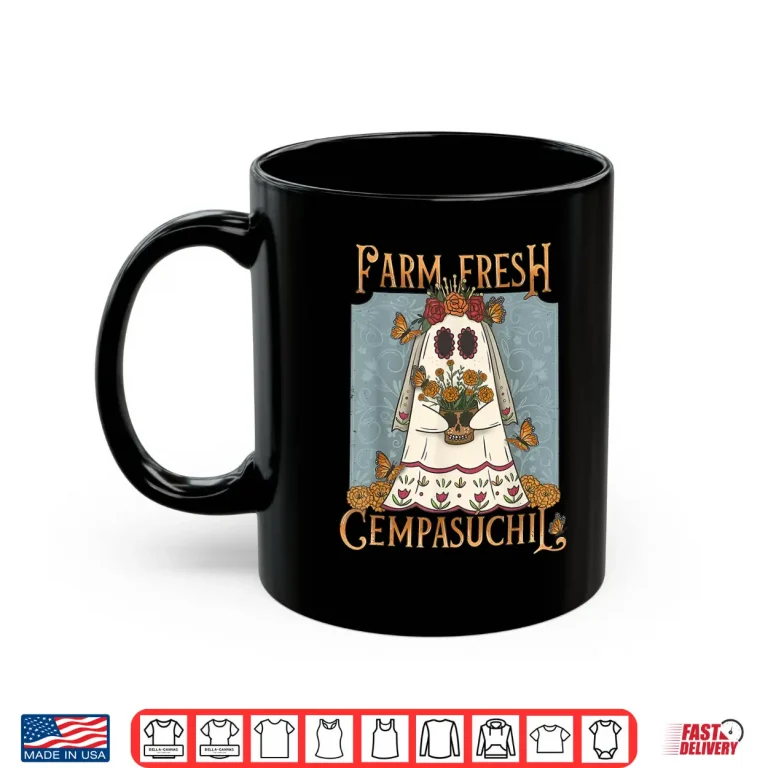 Mug Farm Fresh Cempasuchil Ghost Day of The Dead Halloween Shirt