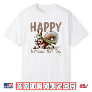 Celebration Happy National Nut Day Shirt