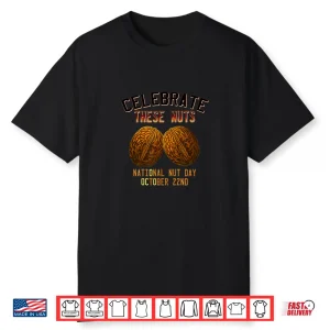 National Nut Day Shirt