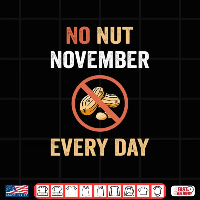 Design No Nut November Every Day Peanut Allergy Shirt