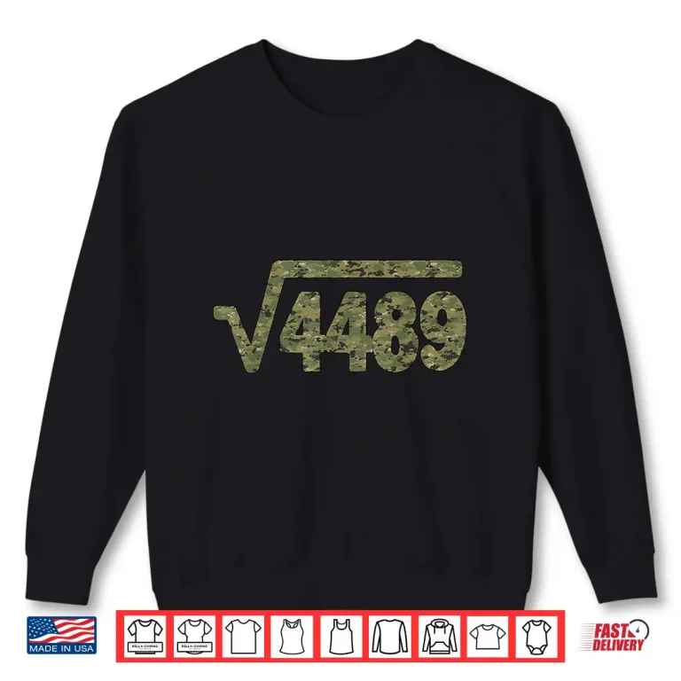 Sweatshirt 6 7 Army Pattern Meme Square Root 4489 Slang Math Teacher Shirt