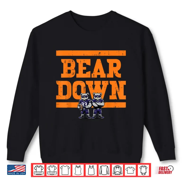 Sweatshirt Bear Down Shirt