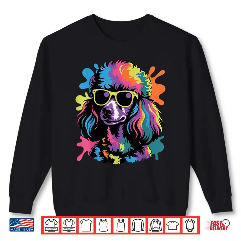 Sweatshirt Best Standard Poodle Design Shirt
