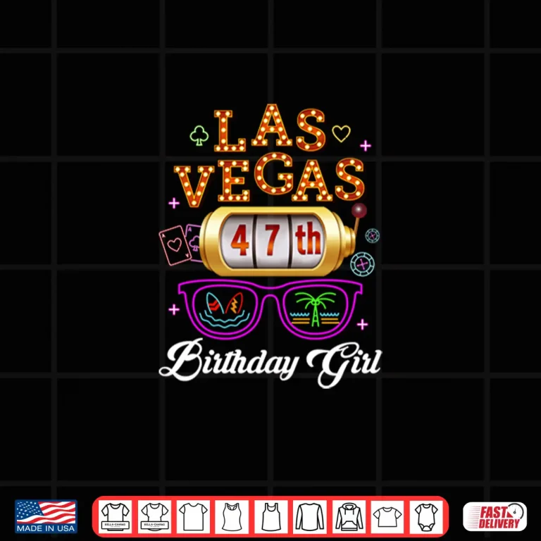 Design Happy Las Vegas 47th Birthday Gift for 47 Years Shirt