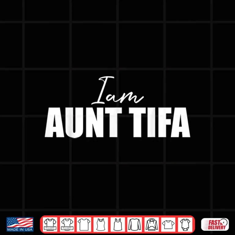 Design I Am Aunt Tifa Shirt 3