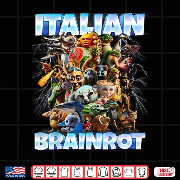 Design Italian Brainrot Characters Funny Meme Popular Trend Gen Z Shirt