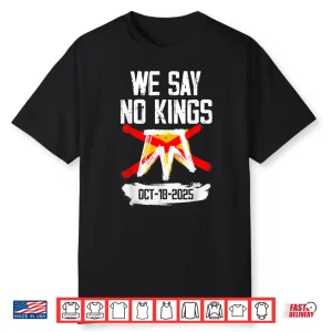 No Kings Day 2.0 Shirt No Kings Protest October 18 Shirt
