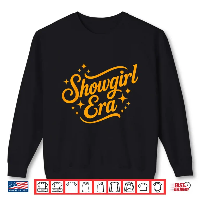 Sweatshirt Show Girl Era Outfit Shirt
