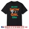 Show Girl Vintage  Shirt