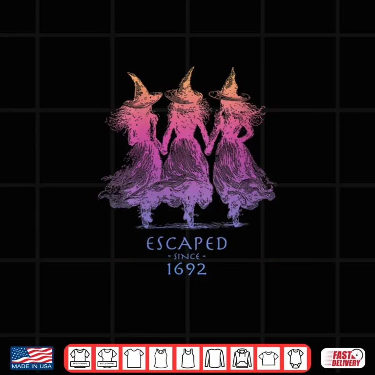 Womens Escaped Since 1692 Funny Witch Halloween Shirt 4 Design Womens Escaped Since 1692 Funny Witch Halloween Shirt