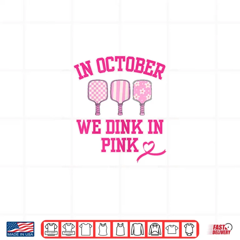 Design Dink in Pink Ribbon Show Support On The Pickleball Court Shirt