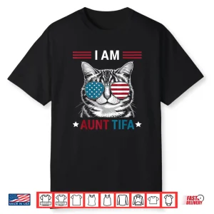 I Am Aunt Tifa Cat Patriotic Shirt