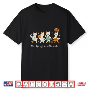 The Life Of A Silly Cat Funny Trendy Meme Show Girl Shirt