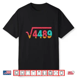 67 Ice Cream Drip Meme Square Root 4489 Slang Math Teacher Shirt