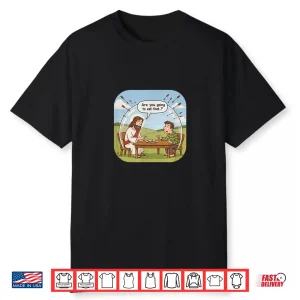 Are You Going To Eat That Shirt