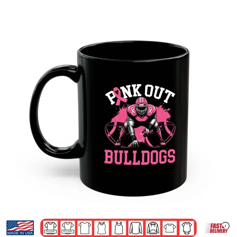Mug Bulldog Pink Out Football Tackle Breast Cancer Awareness Shirt