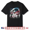 Funny Eagle American Flag F Caw F Since 1776 Shirt