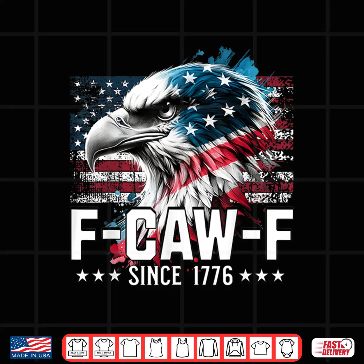 Funny Eagle American Flag F Caw F Since 1776 Shirt Funny Eagle American Flag F Caw F Since 1776 Shirt