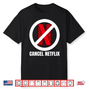 Cancel Netflix Shirt