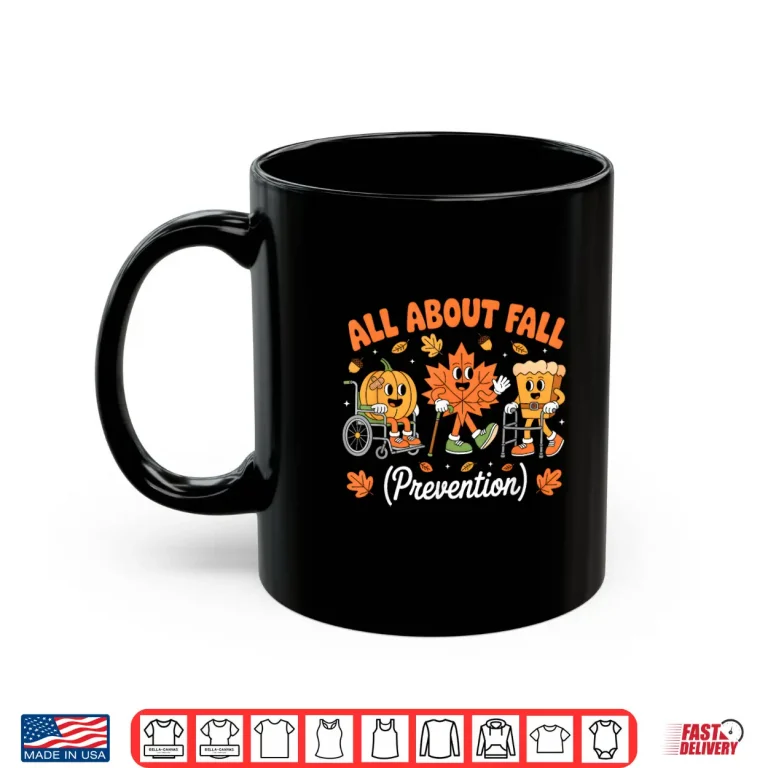 Mug All About Fall Prevention Physical Therapy Retro Fall Nurse Shirt