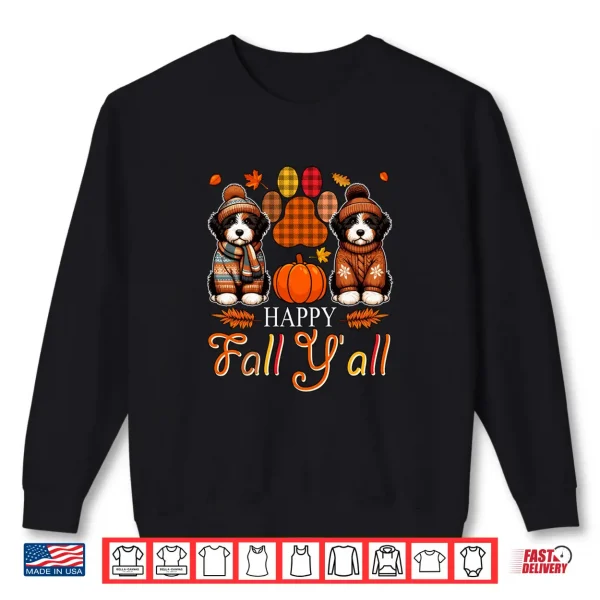 Sweatshirt Fall Yall Thanksgiving Autumn Two Cute Bernedoodles Owner Shirt