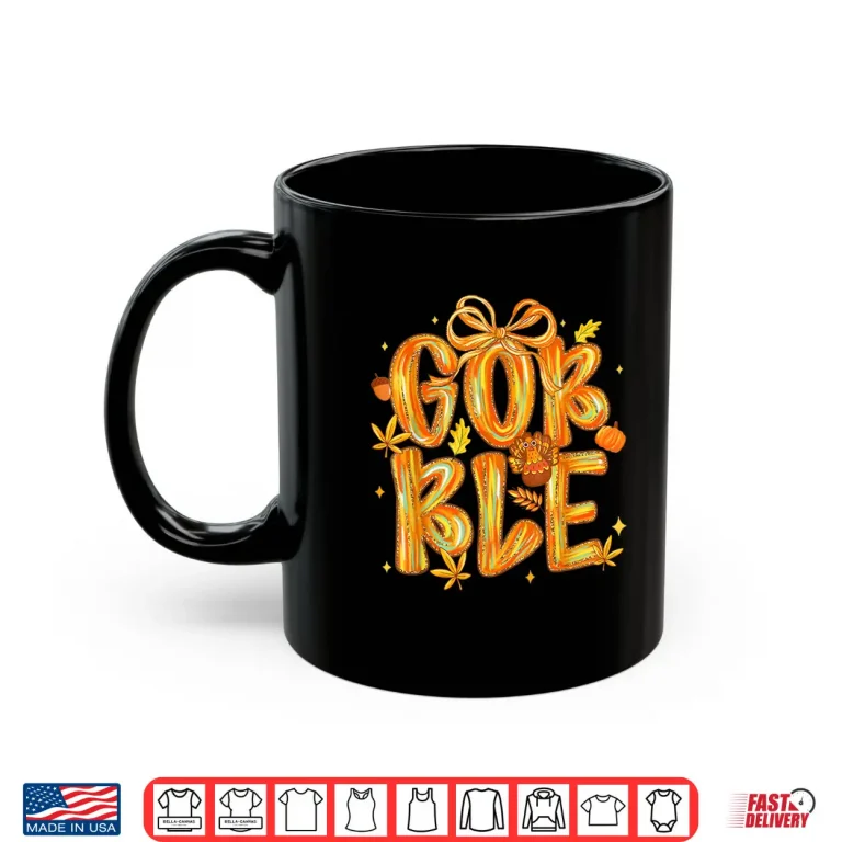 Mug Gobble Turkey Coquette Fall Autumn Brushstroke Thanksgiving Shirt