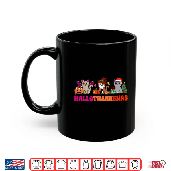 Mug Halloween Thanksgiving Christmas Happy HalloThanksMas Cats Shirt