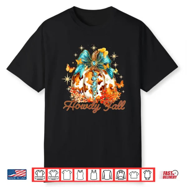 Howdy Fall Western Pumpkin Season Autumn Leaves Thanksgiving Shirt