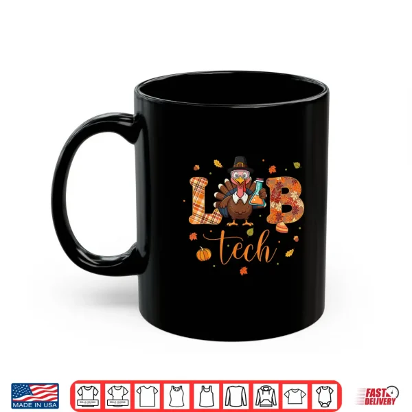 Mug Lab Tech Laboratory Scientist Thanksgiving Turkey Lab Life Shirt