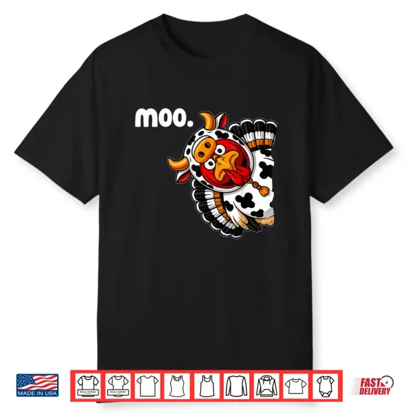 Moo Turkey Cow Costume Fall Thanksgiving Shirt