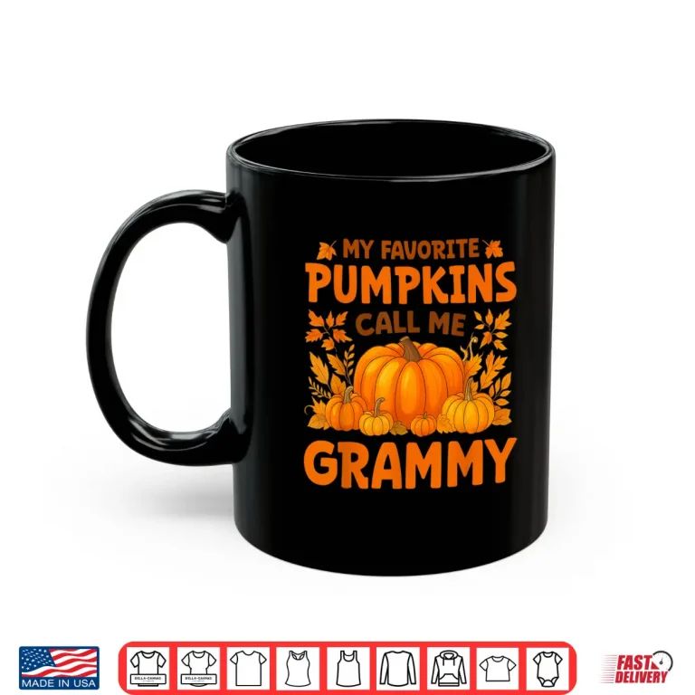 Mug My Favorite Pumpkins Call Me Grammy Thanksgiving Shirt