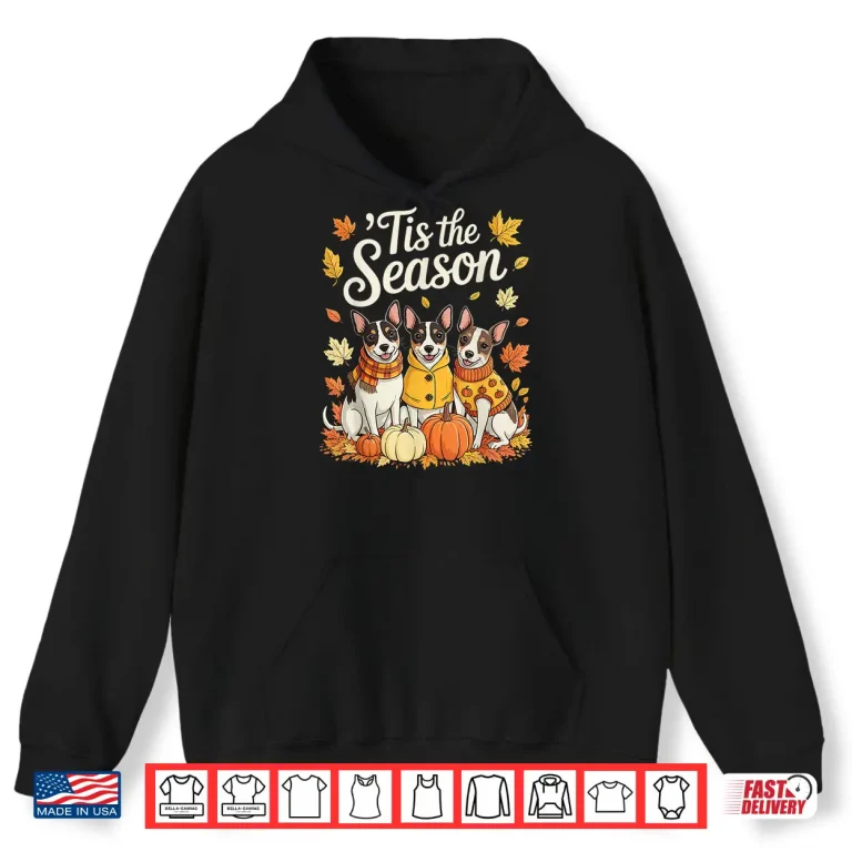 Hoodie Tis The Season Rat Terrier Fall Autumn Pumpkin Dog Shirt