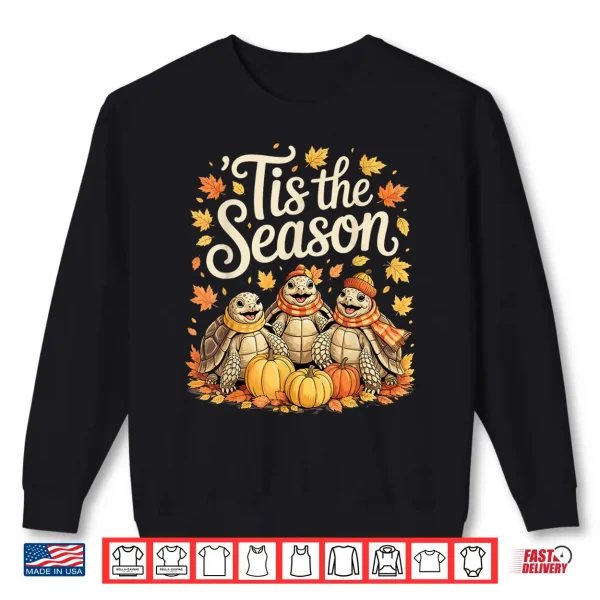 Sweatshirt Tis The Season Sulcata Tortoise Fall Autumn Pumpkin Shirt