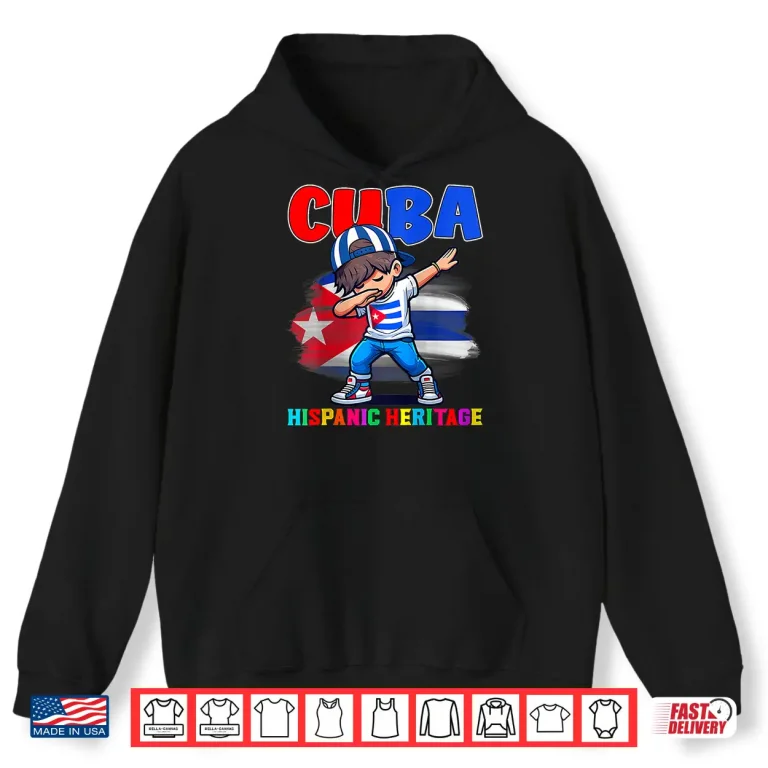 Hoodie Hispanic Heritage Month Cuban Flag Cuba Dabbing Shirt 1