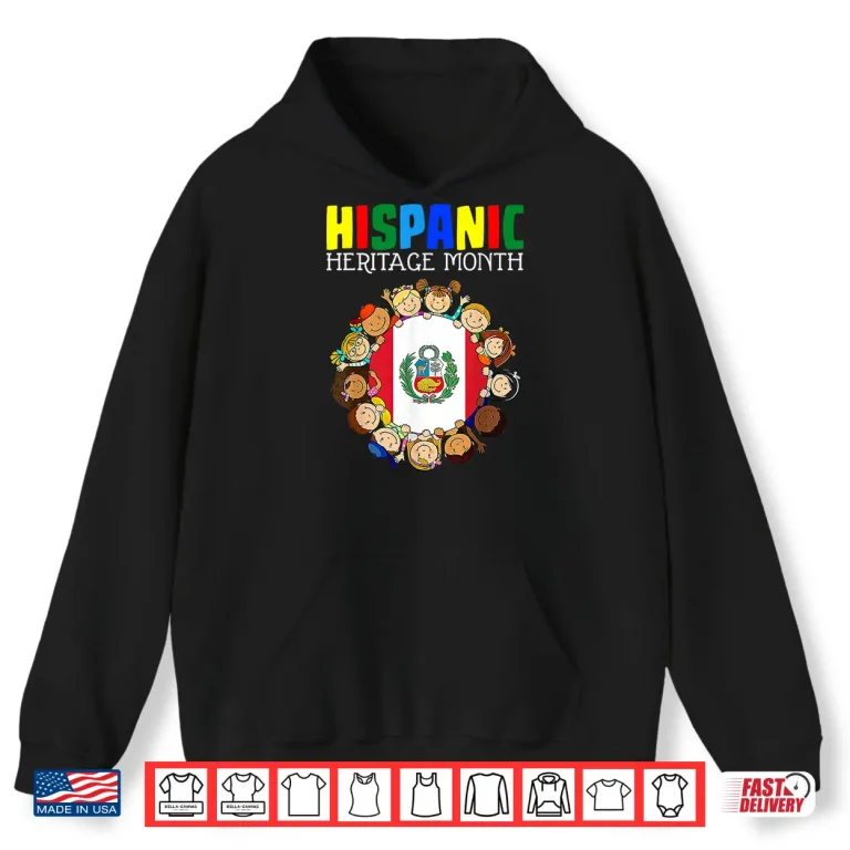 Hispanic Heritage Month Peru Shirt 1 Hoodie Hispanic Heritage Month Peru Shirt 1