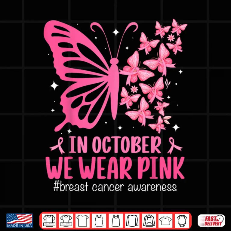 Design In October We Wear Pink Breast Cancer Awareness Butterfly Shirt 1