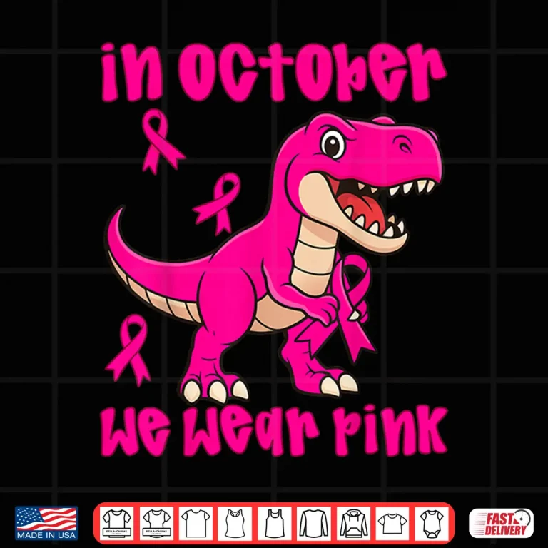 Design In October We Wear Pink Breast Cancer Trex Shirt 1