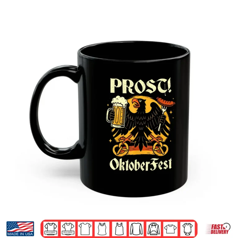 Prost Oktoberfest German Eagle Beer Shirt 3 Mug Prost Oktoberfest German Eagle Beer Shirt 1