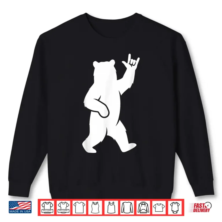 Sweatshirt Bear I Love You Hand Sign Language Cute Asl ValentineS Day Shirt