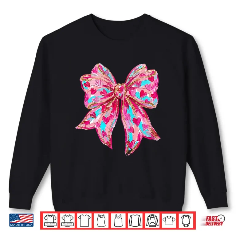 Sweatshirt Coquette Bow ValentineS Day Girl Woman Cute Heart Love Gift Long Sleeve Shirt