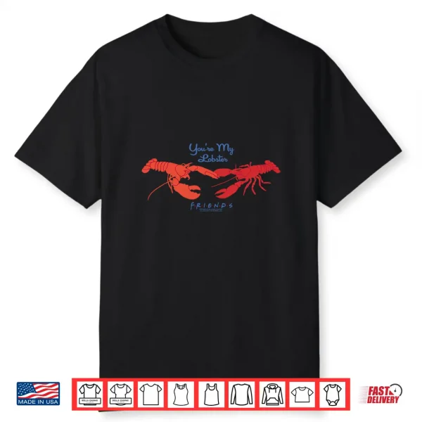 Friends You’Re My Lobster Cute Valentine’S Day 90’S Show Long Sleeve Shirt