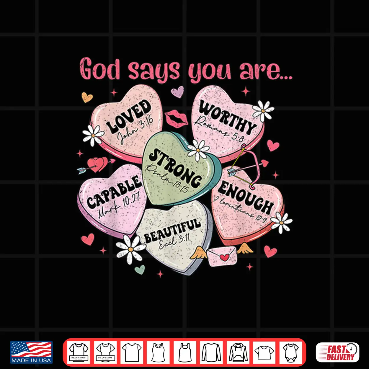 God Says You Are Candy Heart Christian Faith Valentine’S Day Shirt God Says You Are Candy Heart Christian Faith Valentine’S Day Shirt