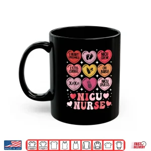 Mug Nicu Nurse ValentineS Day Neonatal Nursing Hearts Candy Shirt