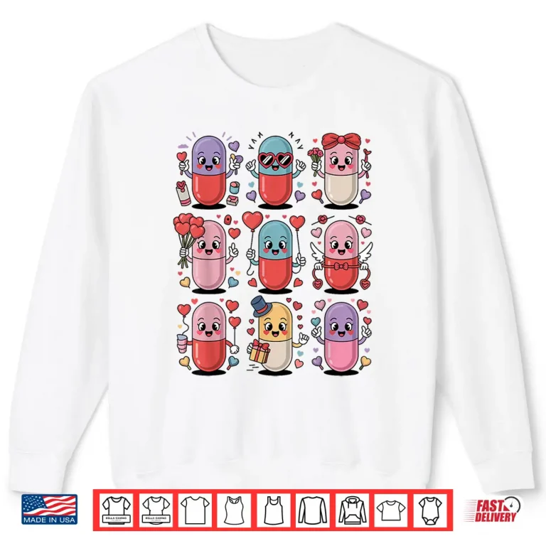 Sweatshirt Pharmacy ValentineS Day Pills Heart Love Pharmacist Tech Shirt