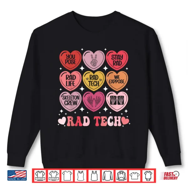 Sweatshirt Rad Tech ValentineS Day Radiology X Ray Radiate Heart Candy Shirt