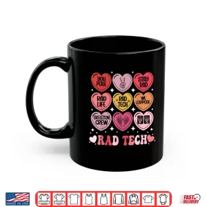 Mug Rad Tech ValentineS Day Radiology X Ray Radiate Heart Candy Shirt