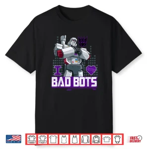 Transformers Valentine’S Day Megatron I Love Bad Bots Shirt
