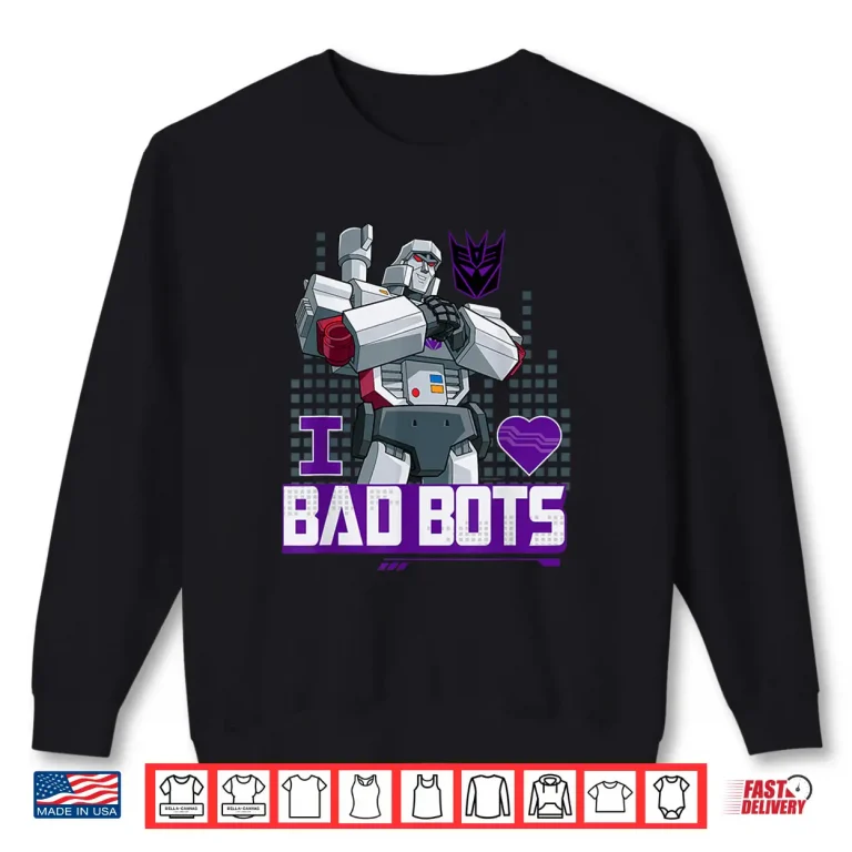 Sweatshirt Transformers ValentineS Day Megatron I Love Bad Bots Shirt
