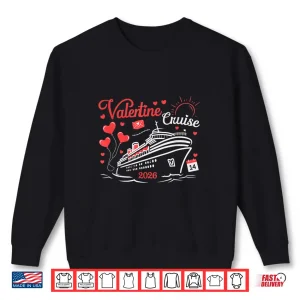 Valentine'S Day Cruise Squad 2026 Matching Couples Vacation Shirt 2 Sweatshirt ValentineS Day Cruise Squad 2026 Matching Couples Vacation Shirt